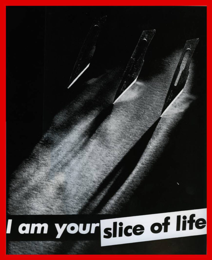 Untitled (I am your slice of life)